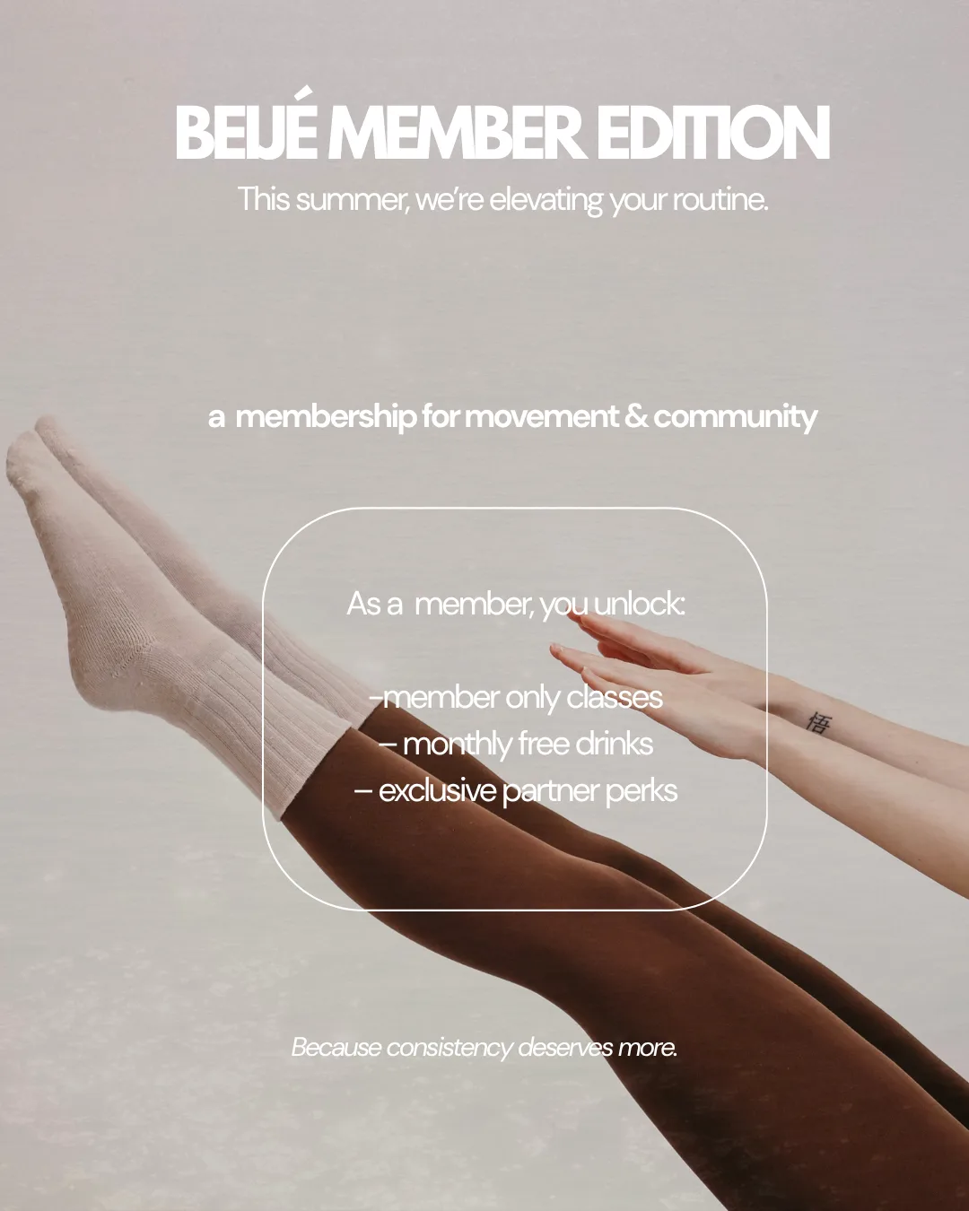 BEIJÉ Memberships campaign